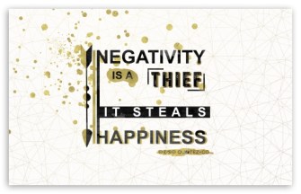 negativity_is_a_thief_it_steals_happiness__quote-t2